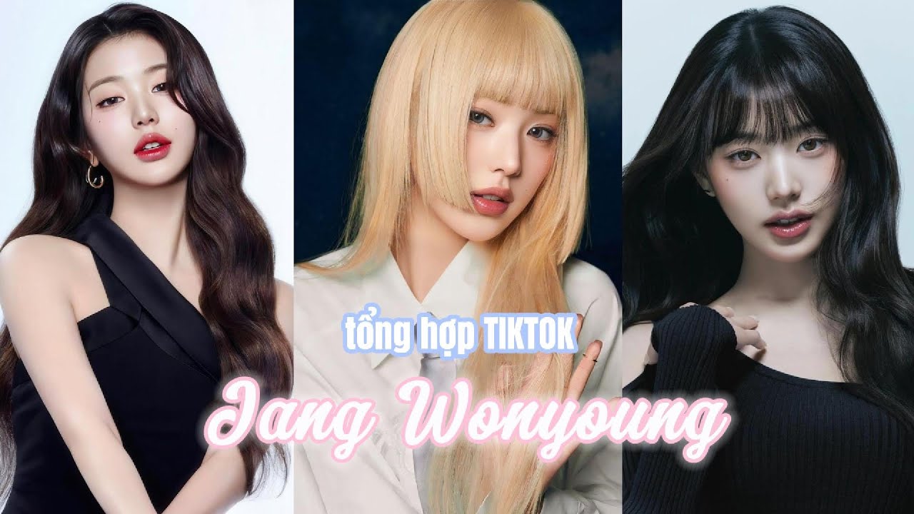[TIKTOK tổng hợp] Jang Wonyoung -  nữ Idol TOP đầu Gen 4