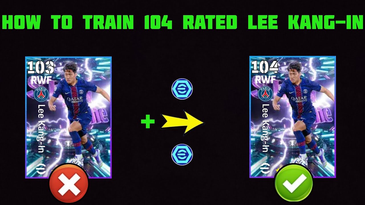 How to train Lee Kang-In 104 rated in efootball 2026