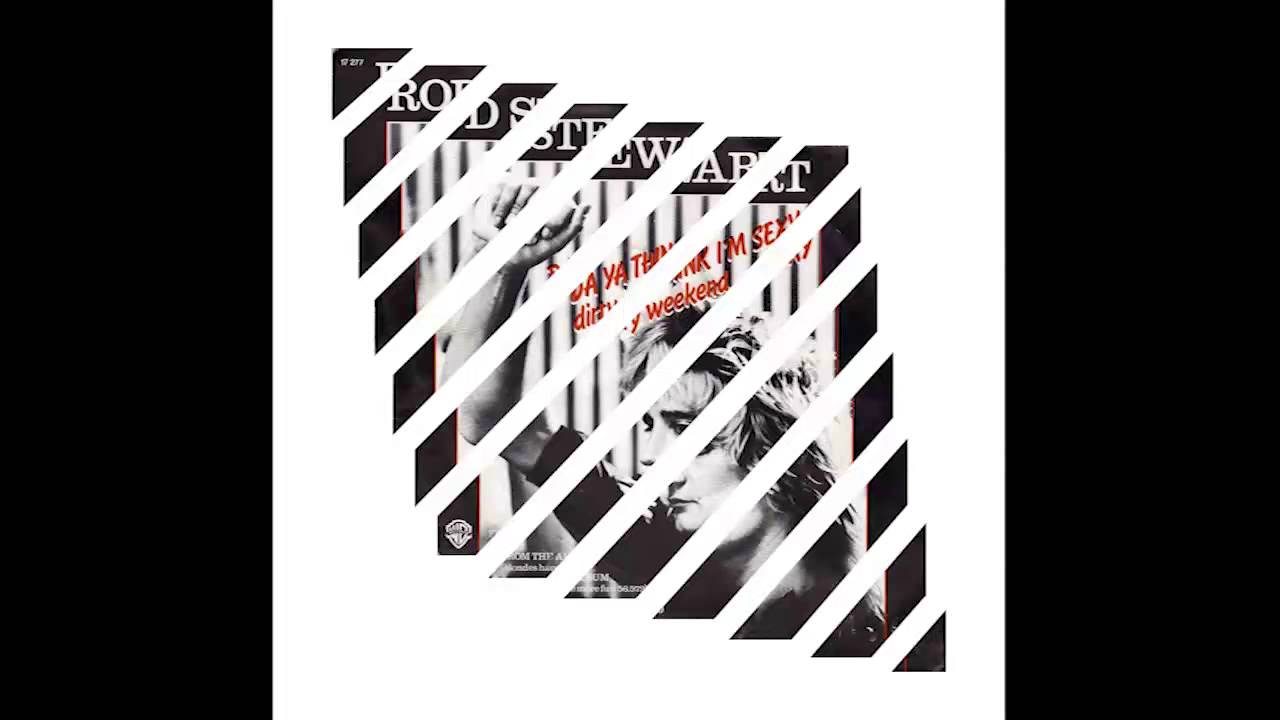 Rod Stewart - Da Ya Think I'm Sexy? (Chopped & Screwed)