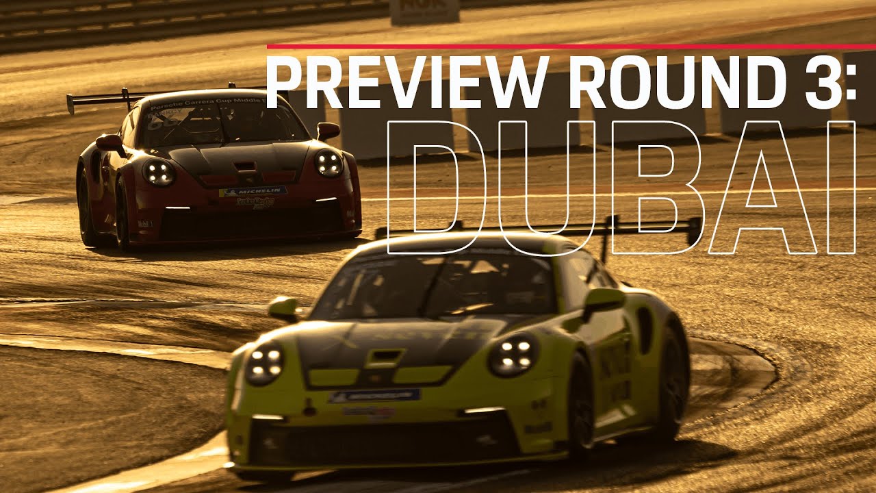 Porsche Carrera Cup Middle East | Preview Round 3: Dubai | Season 25/26