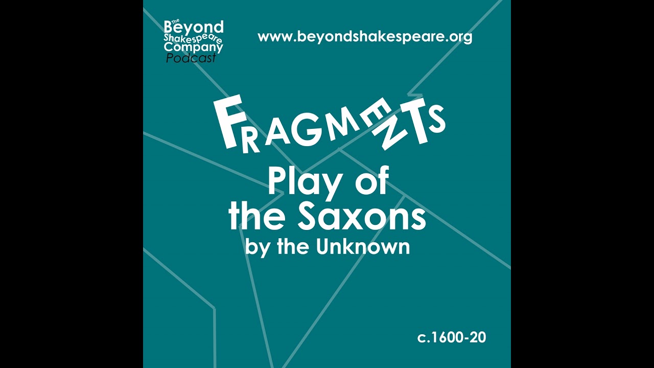 410: 'Play of the Saxons' (Fragment)