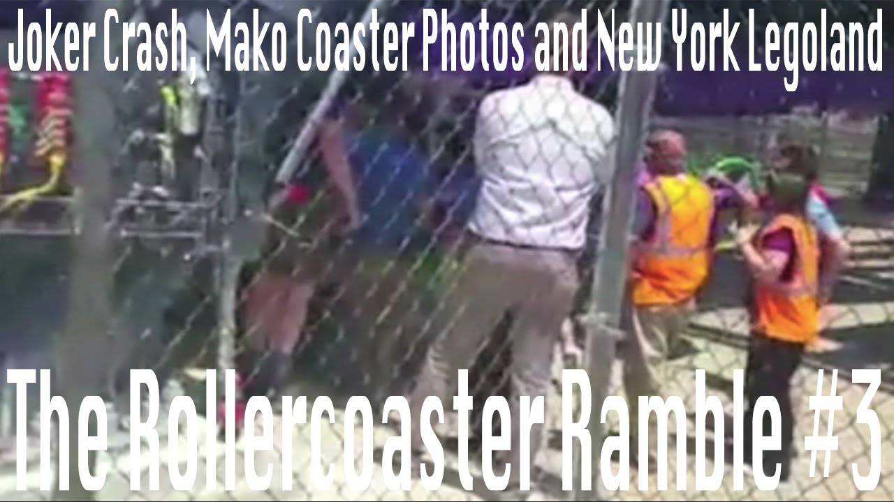 THE JOKER CRASH, MAKO COASTER PHOTOS and A NEW, NEW YORK LEGOLAND! [The Rollercoaster Ramble #3]