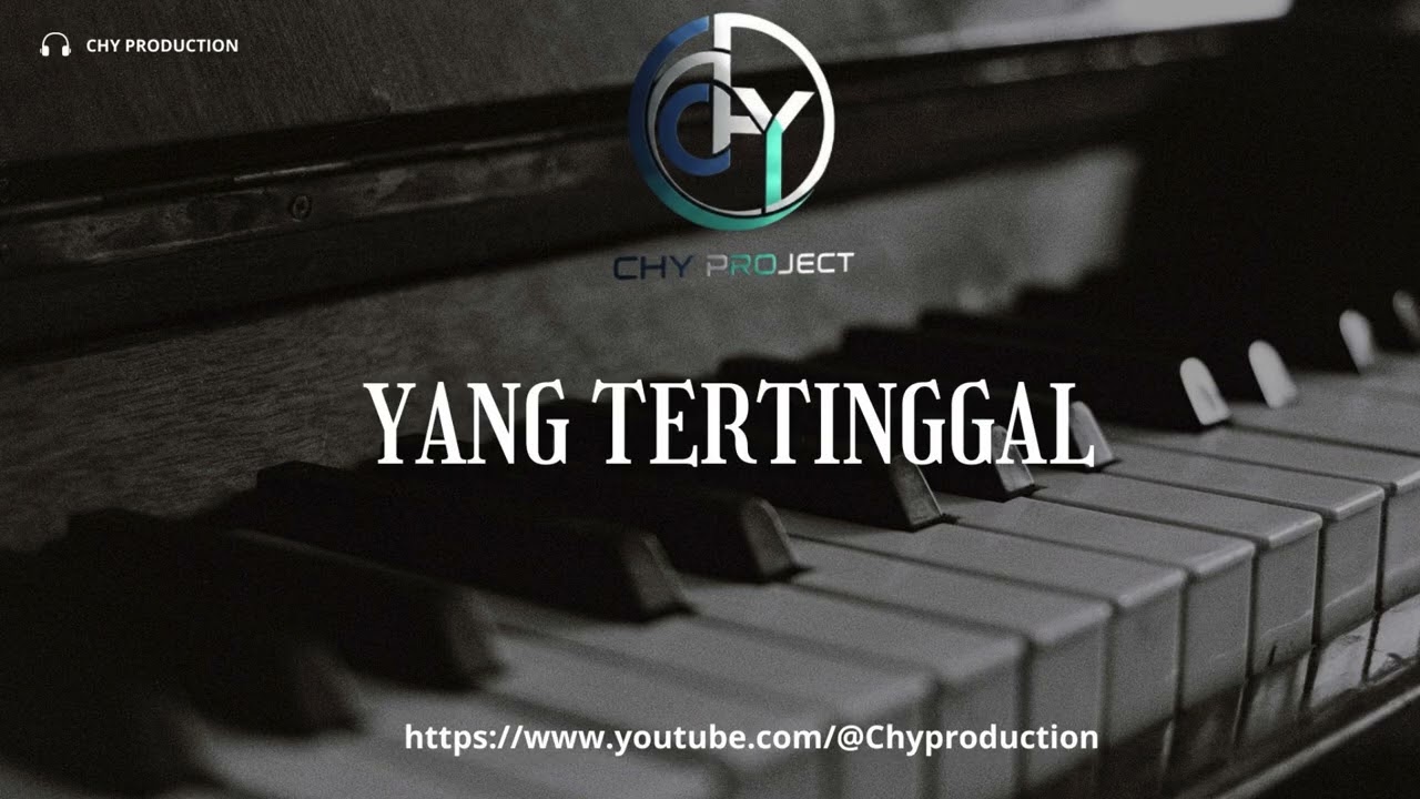 CHY PROJECT | YANG TERTINGGAL