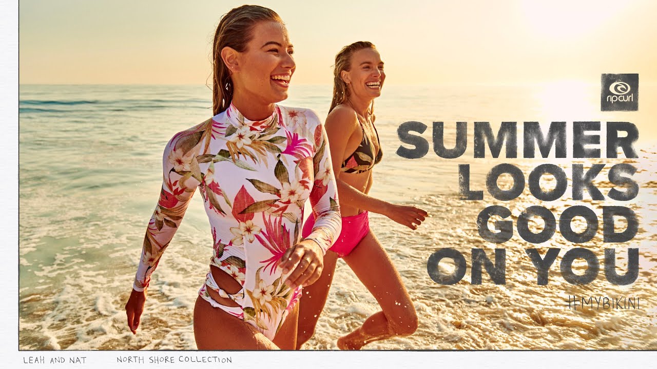 Summer Looks Good On You | Part One | Rip Curl