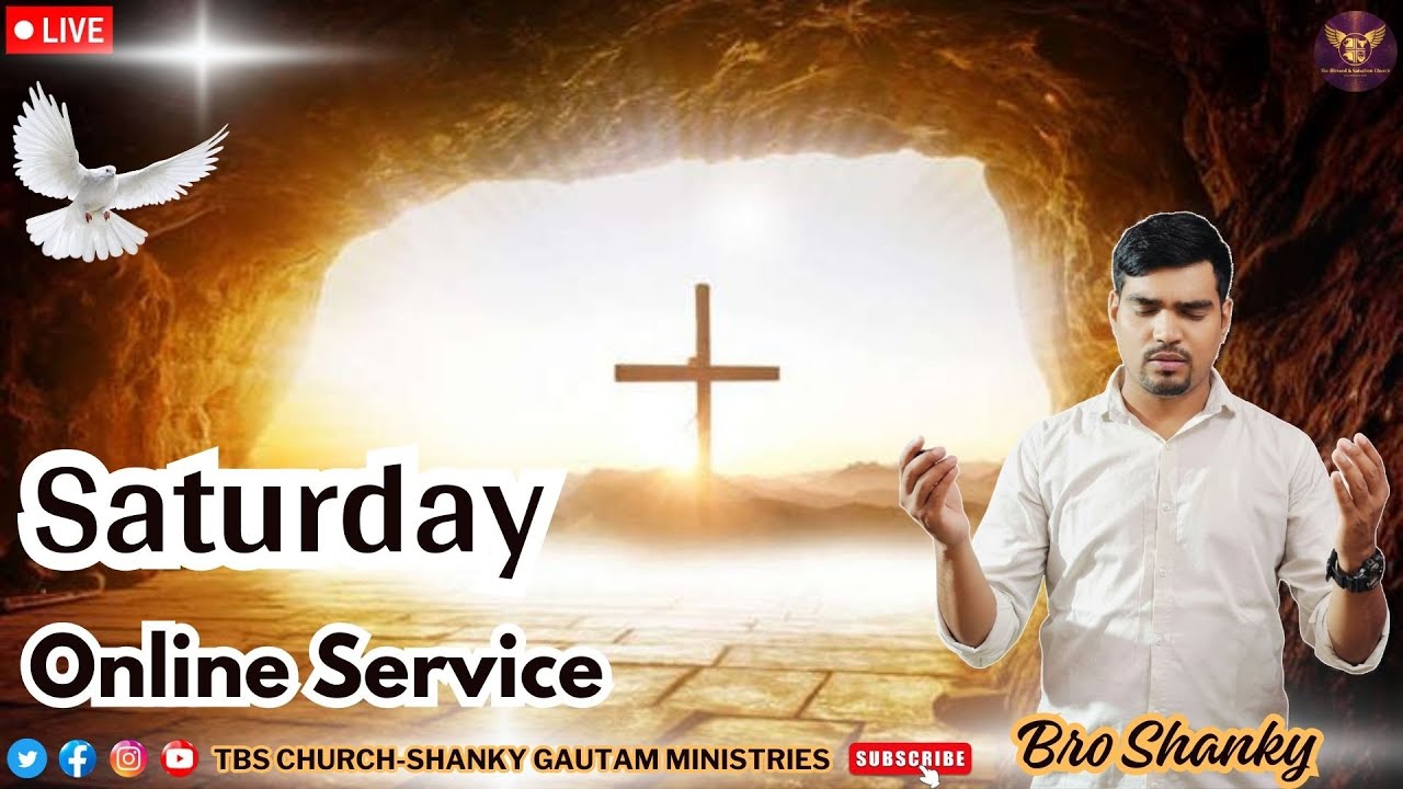 Live Saturday Service @tbschurchshankygautam @shankygautamministries