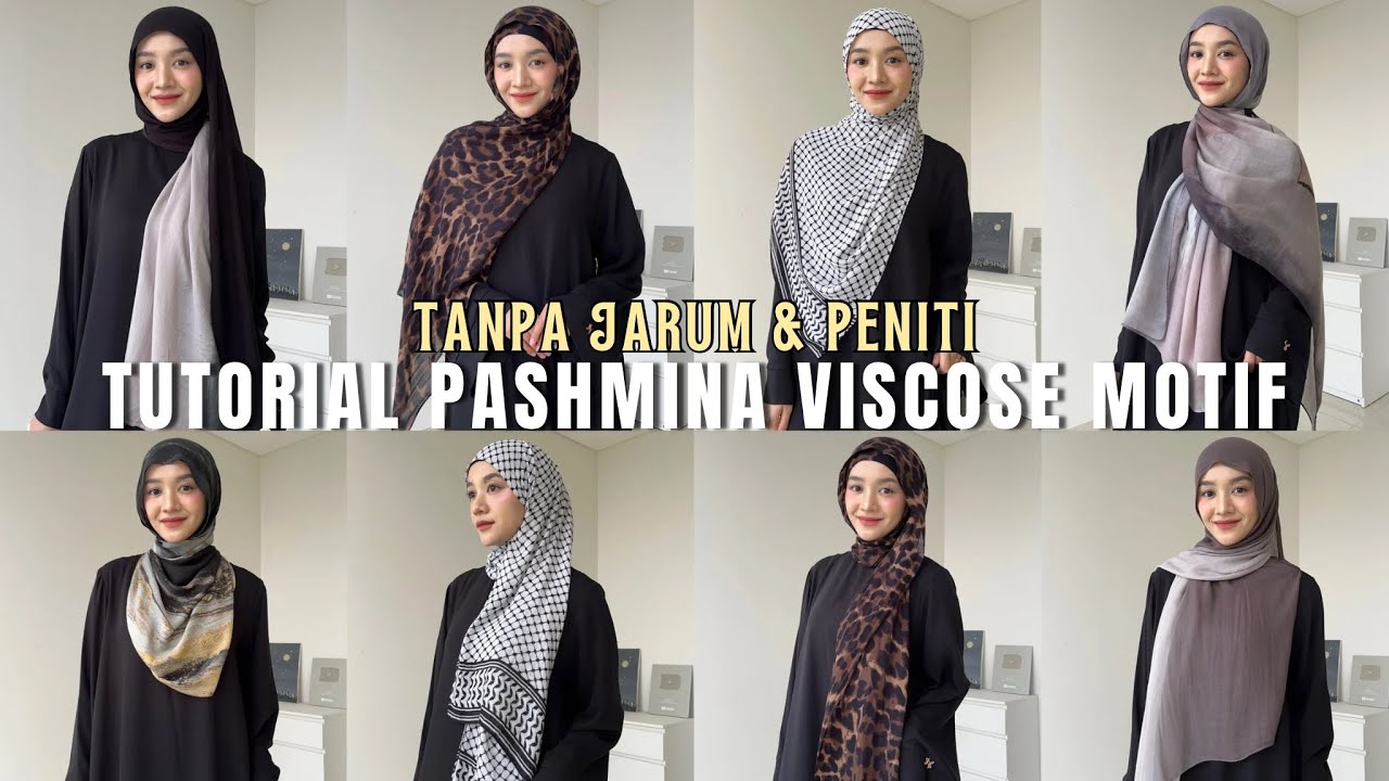 Tutorial Pashmina Viscose tanpa Jarum & Peniti