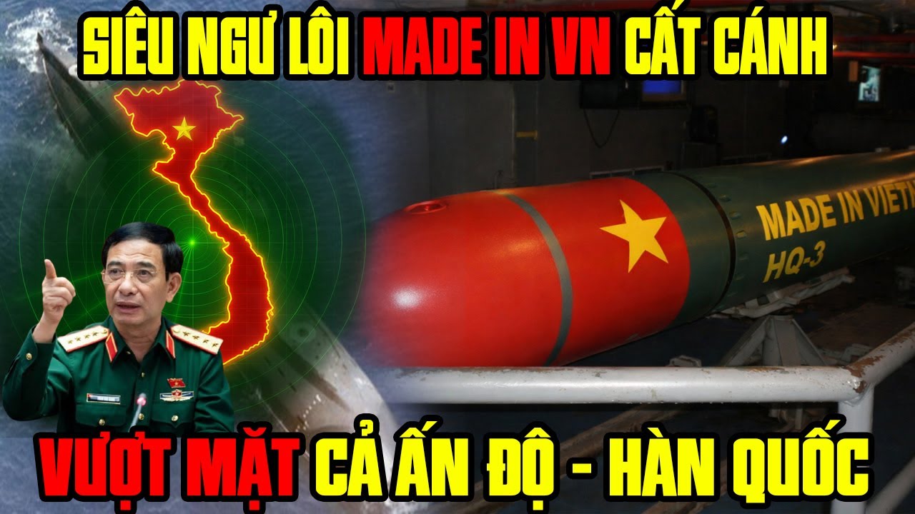 Bất ngờ: Siêu Ngư Lôi Made in Việt Nam Lộ Diện - Khiến Thế Giới Sững Sờ !