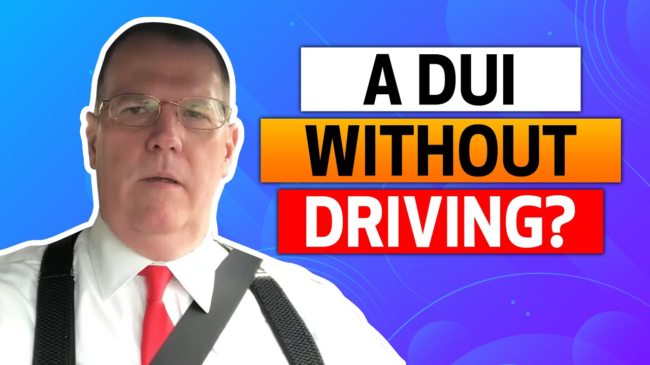 A DUI Without Driving?