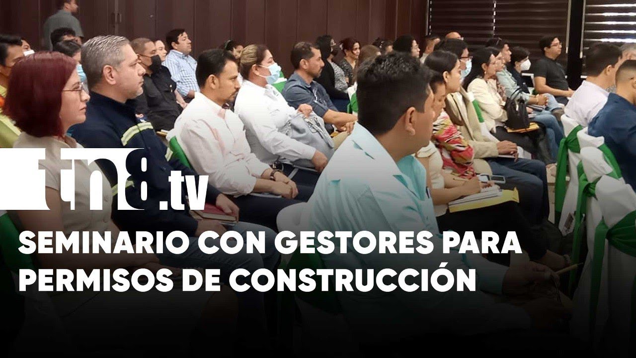 Importante seminario en Managua para gestores que tramitan permisos de construcción - Nicaragua