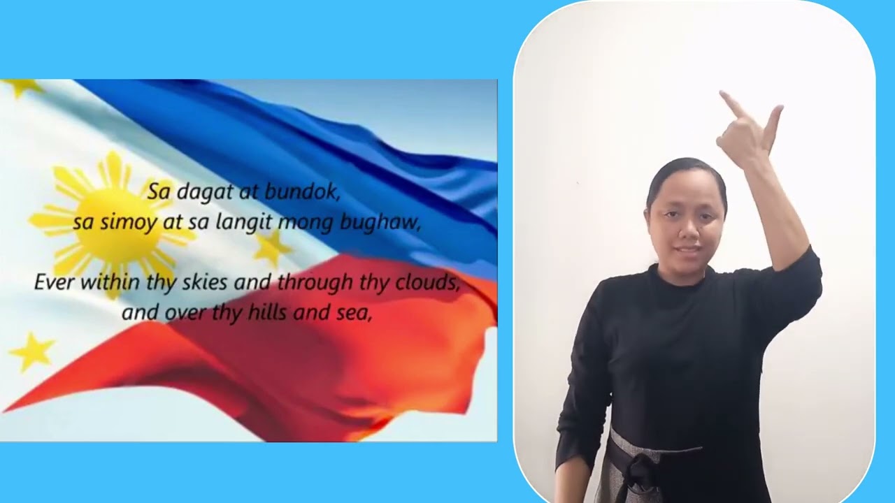 Philippine National Anthem Filipino Sign Language