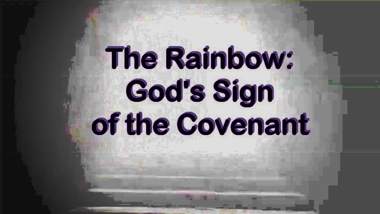 The Rainbow: God's Sign of the Covenant. FTCC Christian TV - Fellowship Times Christian Church