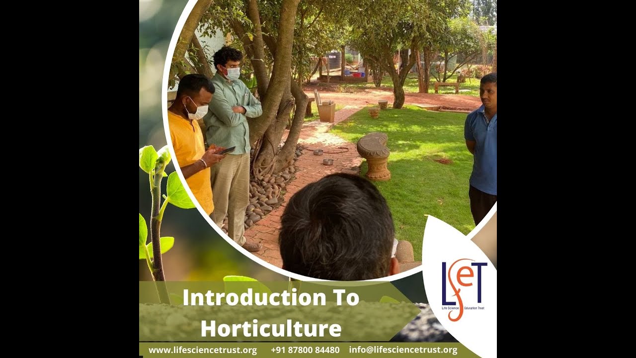 Introduction To Horticulture: Session by Mr. Harish Reddy