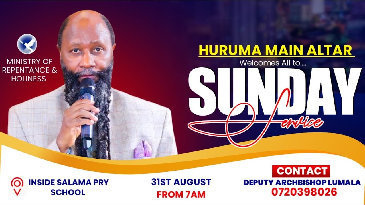 SUNDAY SERVICE - HURUMA MAIN ALTAR NRB | AUGUST 31st, 2025