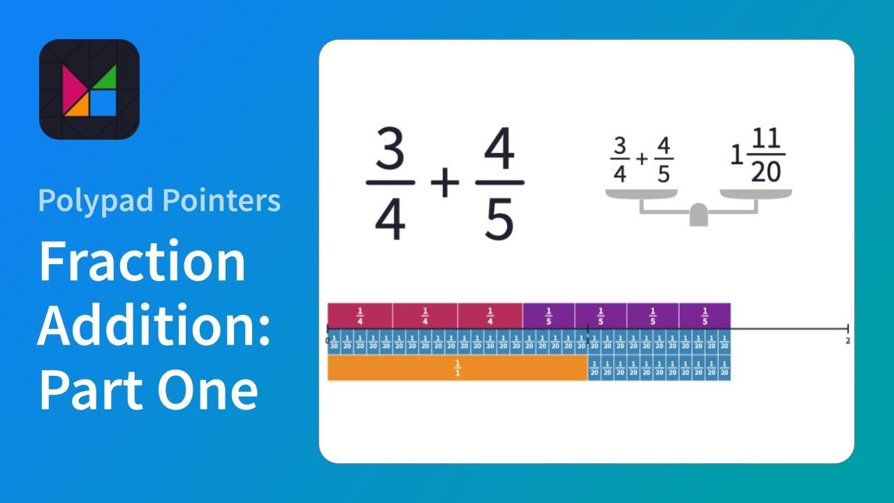 Fraction Addition Part 1 - Polypad Pointers