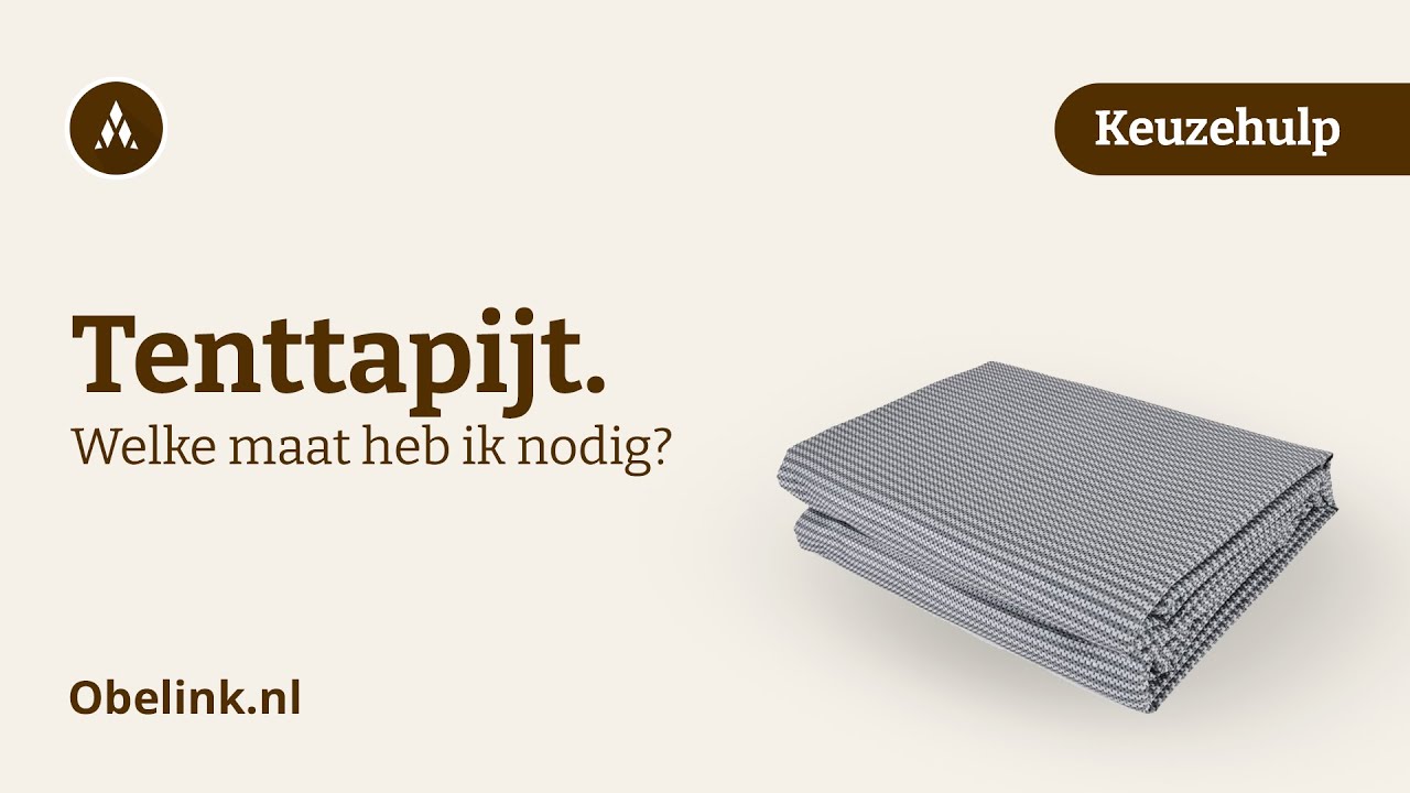 Welke maat tenttapijt in mijn (voor)tent? | Obelink Vrijetijdsmarkt