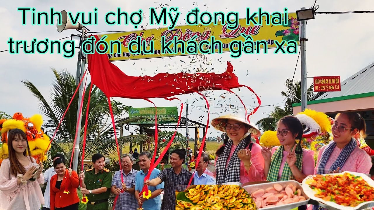 Tết đến xum vầy cái chợ quê Mỹ đong xã tháp mười khai trương đón du khách Tết đến 