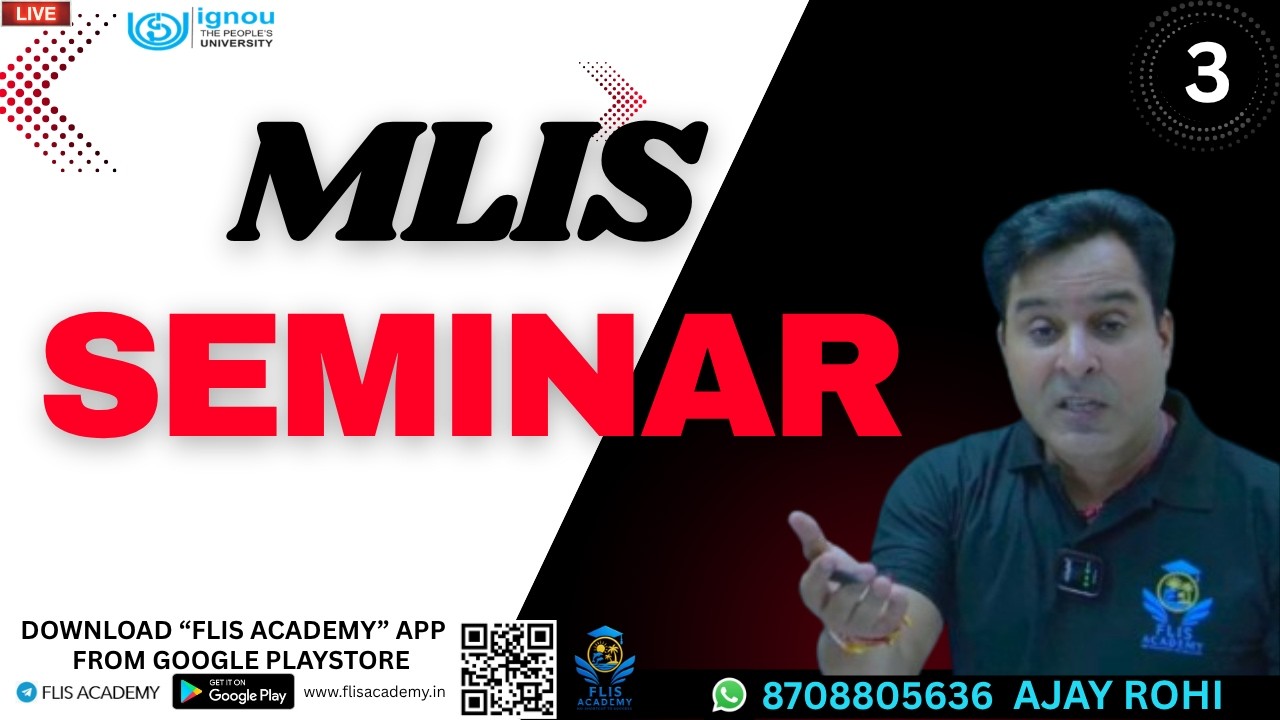 MLIS - SEMINAR - 3 #ignou #mlis #blis #clis