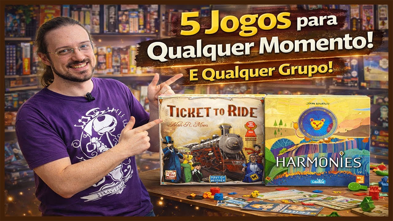 5 Jogos de Tabuleiro Que Todo Mundo Deveria Ter!