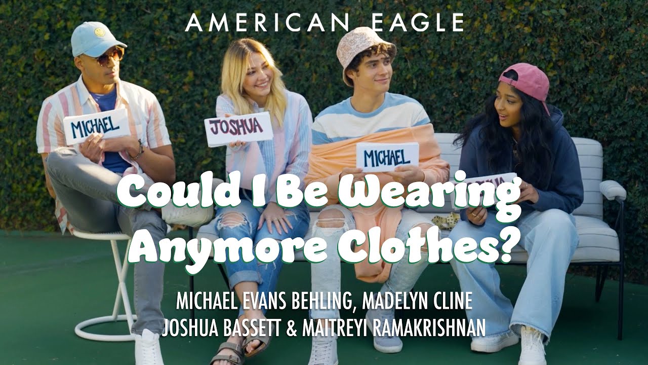Madelyn Cline, Joshua Bassett, Maitreyi Ramakrishnan and Michael Evans Behling Need More Clothes!