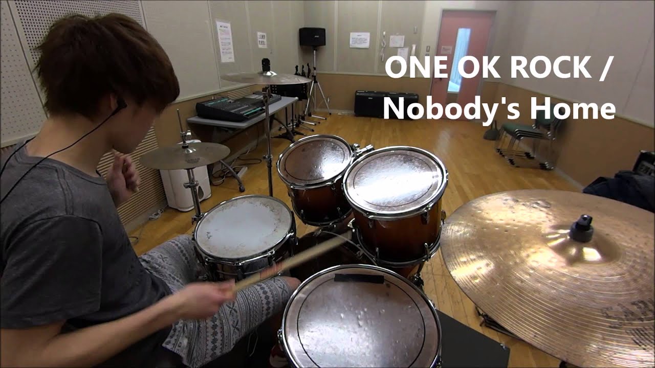 ONE OK ROCK - Nobody's Home【叩いてみた】drum cover