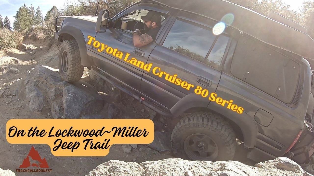 Toyota Land Cruiser 80 Series on the Lockwood ~ Miller Jeep Trail