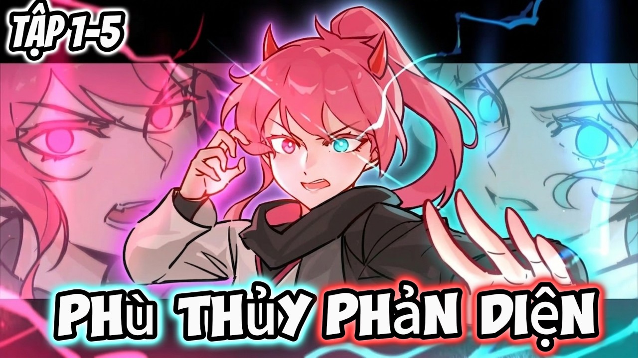 Phần 4 Tập 1-5 | Thay Đổi Dòng Lịch Sử Của Các Nữ Phù Thủy | Tiểu Nữ Vietsub
