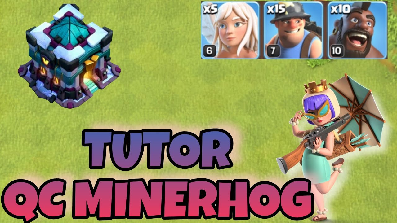 Cara Bermain Queen Charge MinerHOG TH13 - Clash of clans indonesia