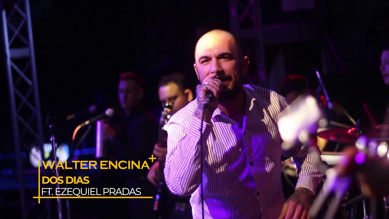 Walter Encina, Ezequiel y la Clave - Dos D&iacute;as (En Vivo)