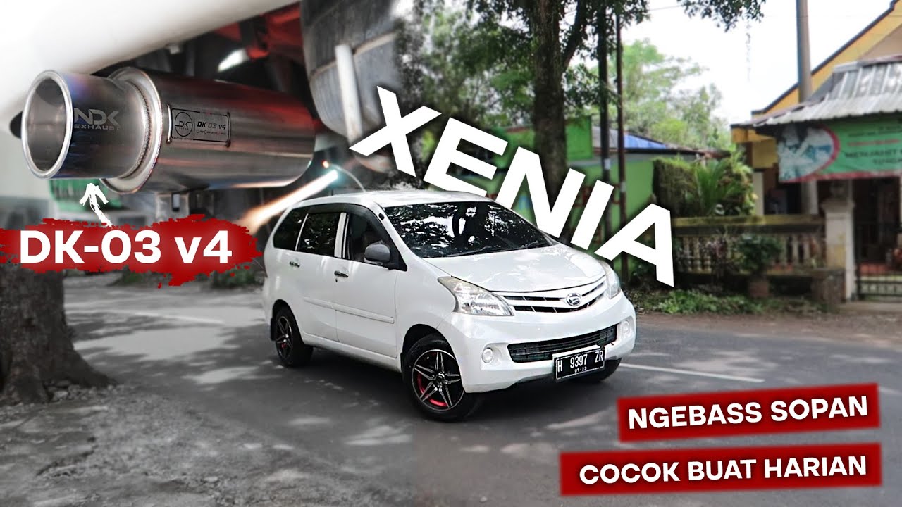 INI DIA KNALPOT SOPAN BUAT HARIAN !! XENIA GANTI MUFFLER DK-03v4 NDK Exhaust
