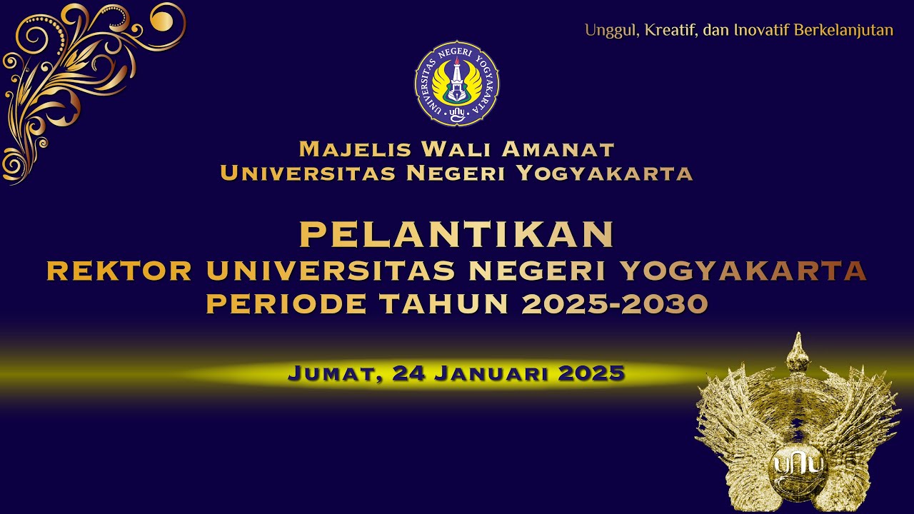 PELANTIKAN REKTOR UNIVERSITAS NEGERI YOGYAKARTA PERIODE TAHUN 2025 - 2030