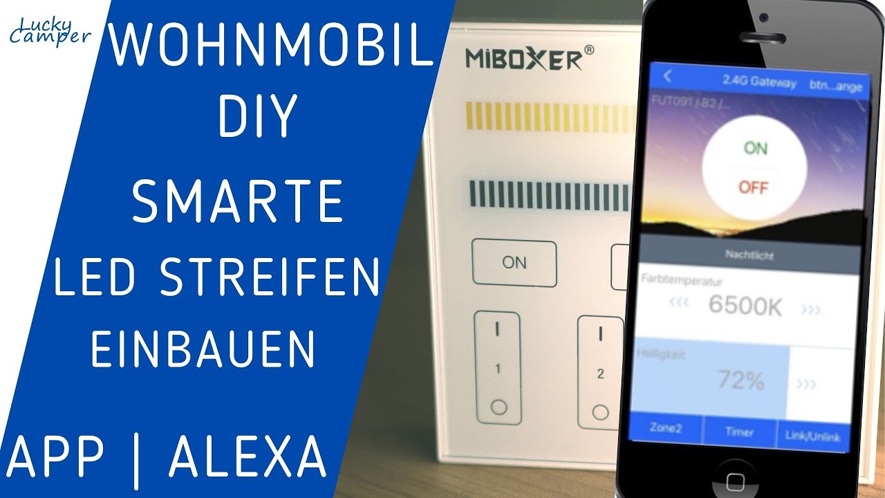 DIY | Wohnmobil | LED Beleuchtung wird SMART | App | Sprachsteuerung | alles möglich | MIBOXER