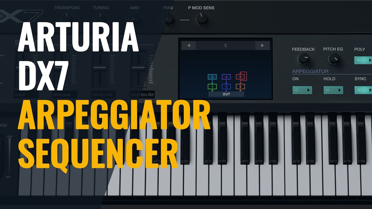 Arturia DX7 tutorial - Arpeggiator, Sequencer (5/6)