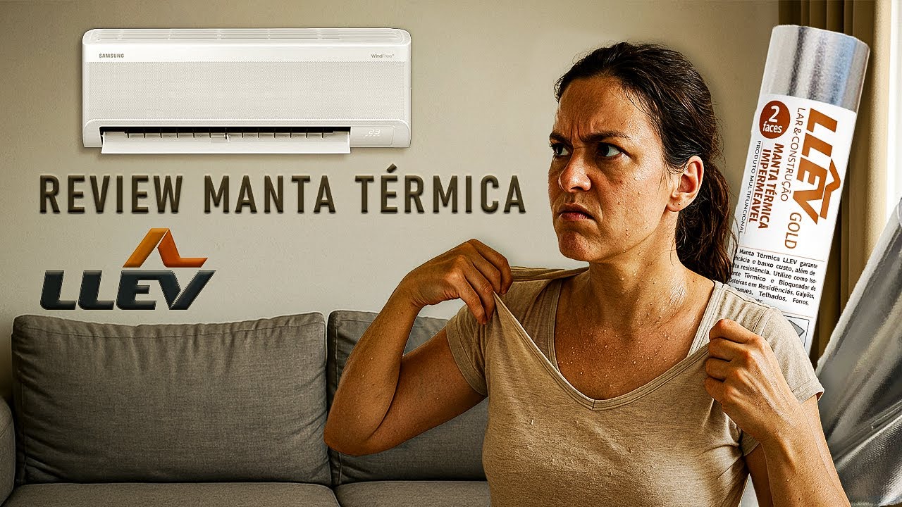 Instalei o Ar condicionado Samsung WindFree e não Gelou! Review Manta Termica de Subcobertura Llev