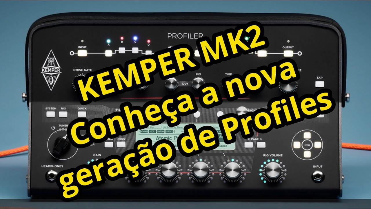 Kemper MK2 - Tudo sobre a nova geração de profilers