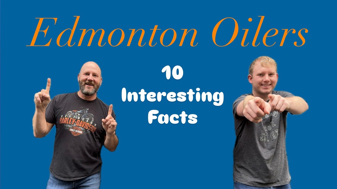10 interesting facts about the Edmonton Oilers hockey franchise!