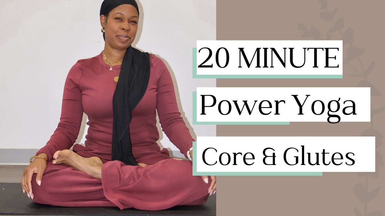 Power Yoga for Core and Glutes 