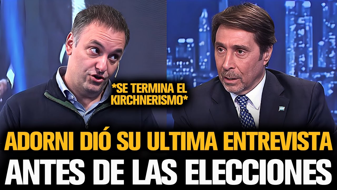 ADORNI DIÓ SU ULTIMA ENTREVISTA CON FEINMANN ANTES DE LAS ELECCIONES