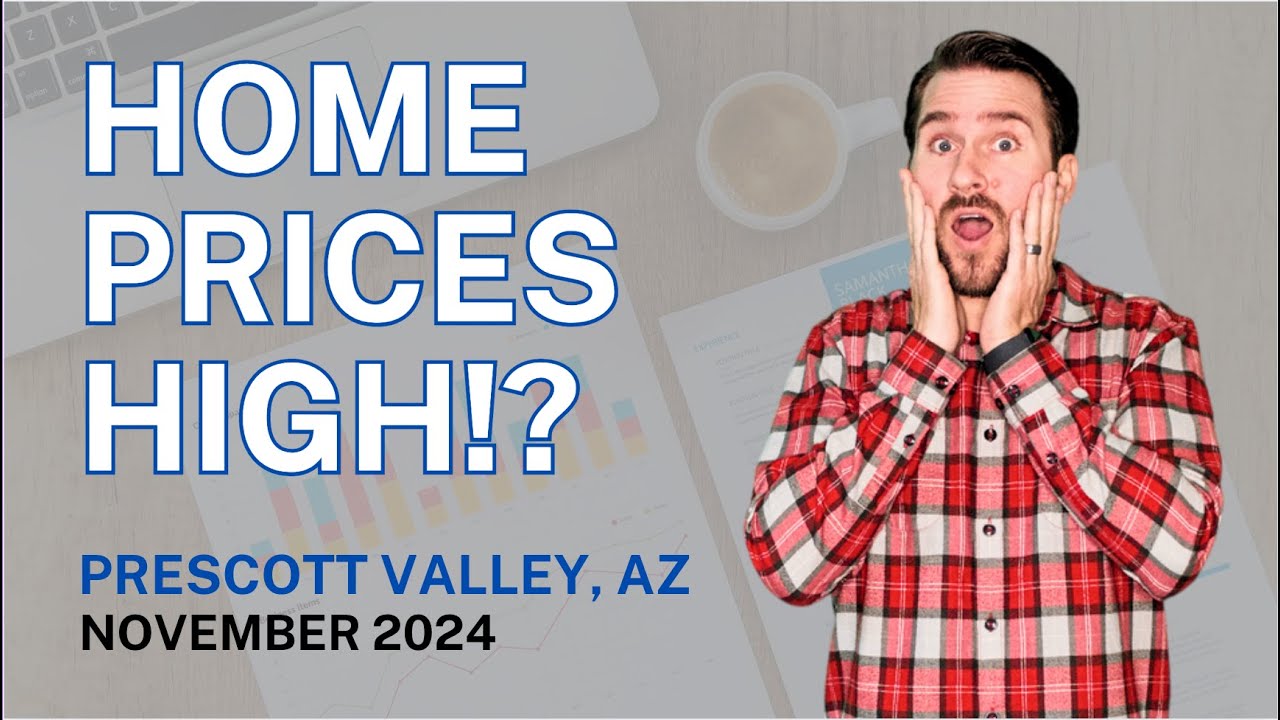PRESCOTT VALLEY Home Price Insights - November 2024
