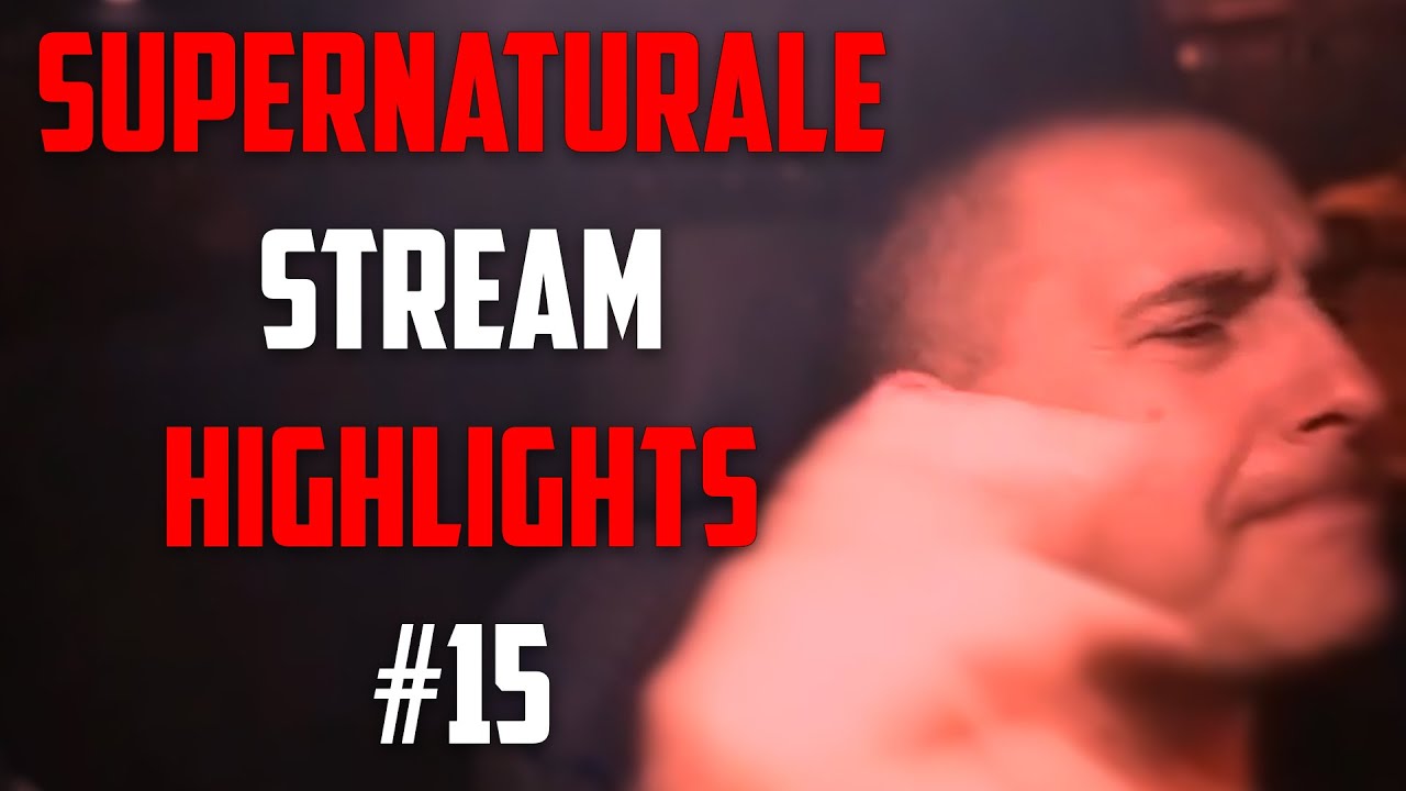 Supernaturale Stream Highlights #15