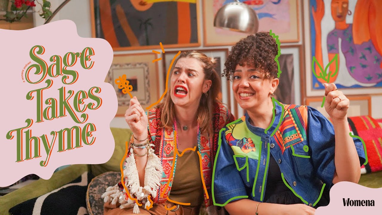 Introducing Sage Takes Thyme by Womena&hellip; It&rsquo;s not a cooking show | Podcast | Womena