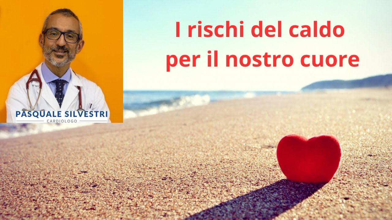 Rischi del caldo eccessivo per il cuore