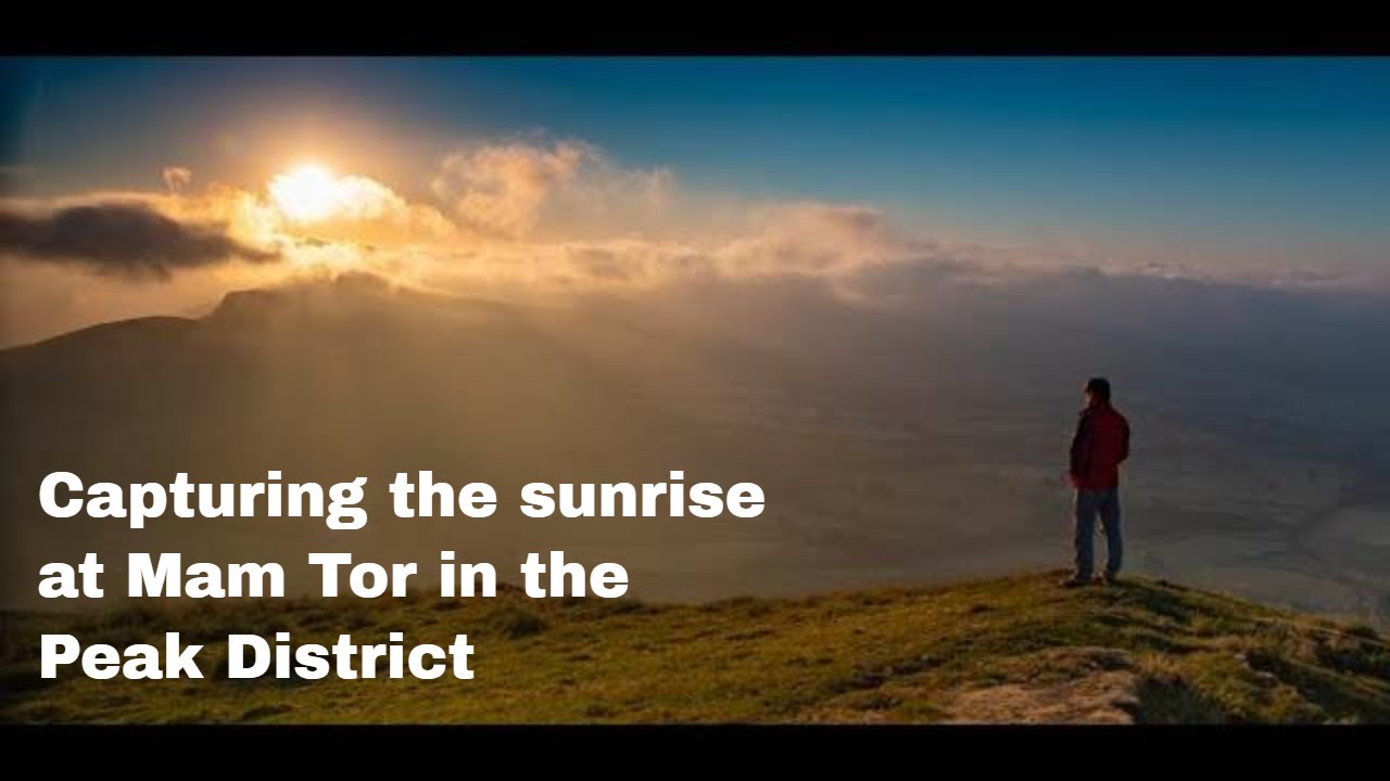 Capturing the sunrise at Mam Tor in the Peak District