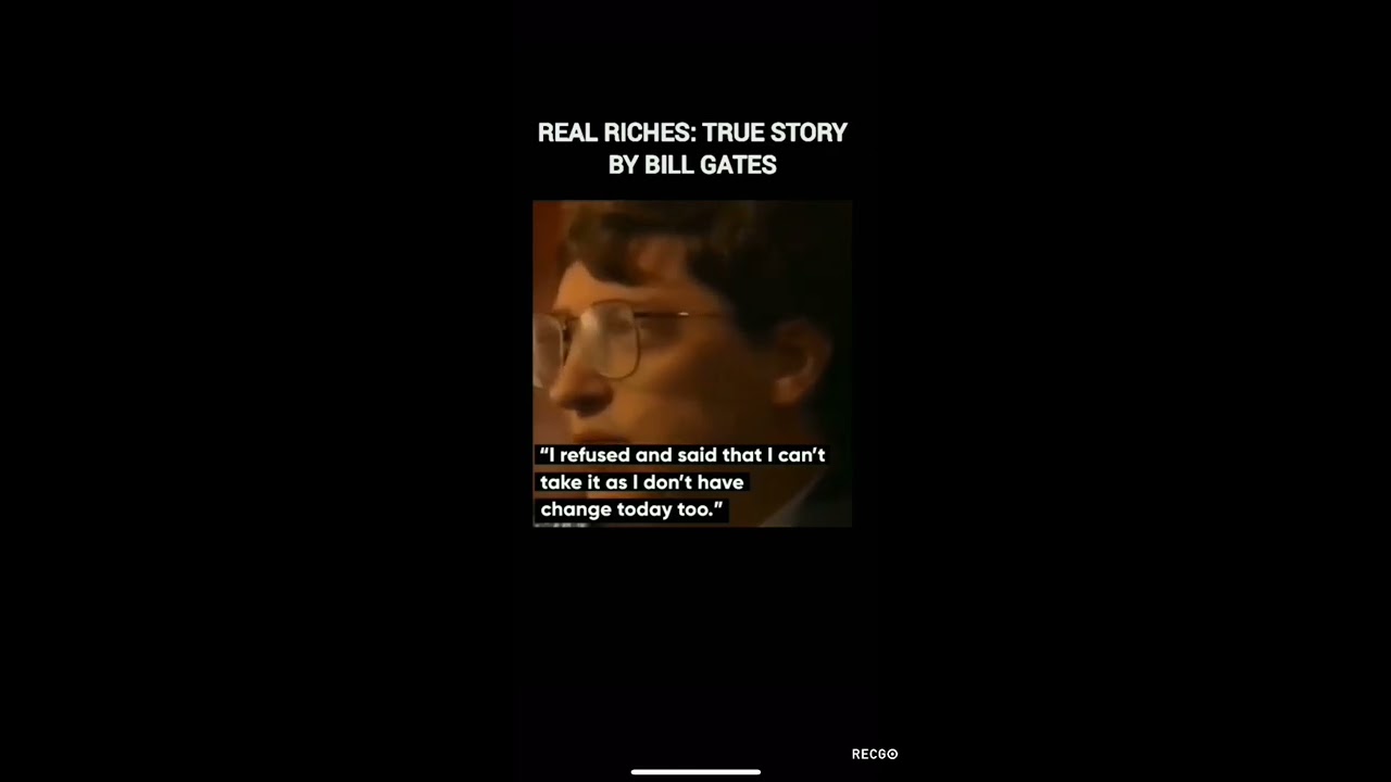 REAL RICHES : TRUE STORY BY BILL GATES (MOTIVATIONAL VIDEO 2020)