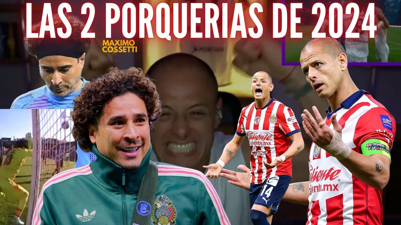 MEME OCHOA Y CHICHARITO, LOS DOS PEORES JUGADORES DE 2024