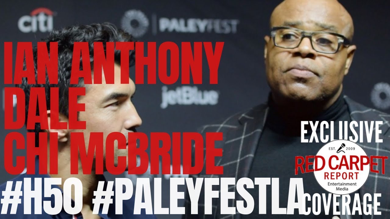 Ian Anthony Dale & Chi McBride interviewed from CBS&rsquo;s Hawaii Five-0 at #PaleyFestLA 2019 #H50