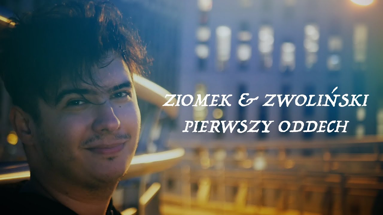 Ziomek & Zwoliński - Pierwszy oddech