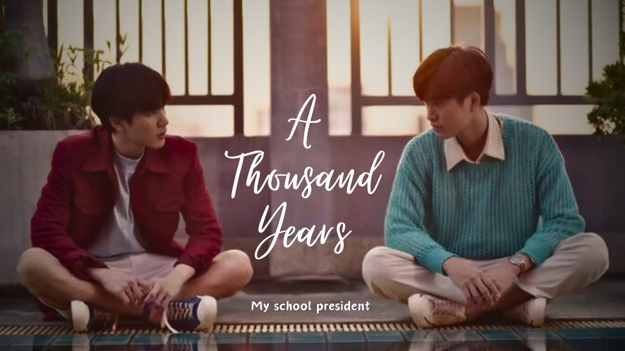 Tinn ✘ Gun | My School President [BL] | A Thousand Years [Christina Perri]