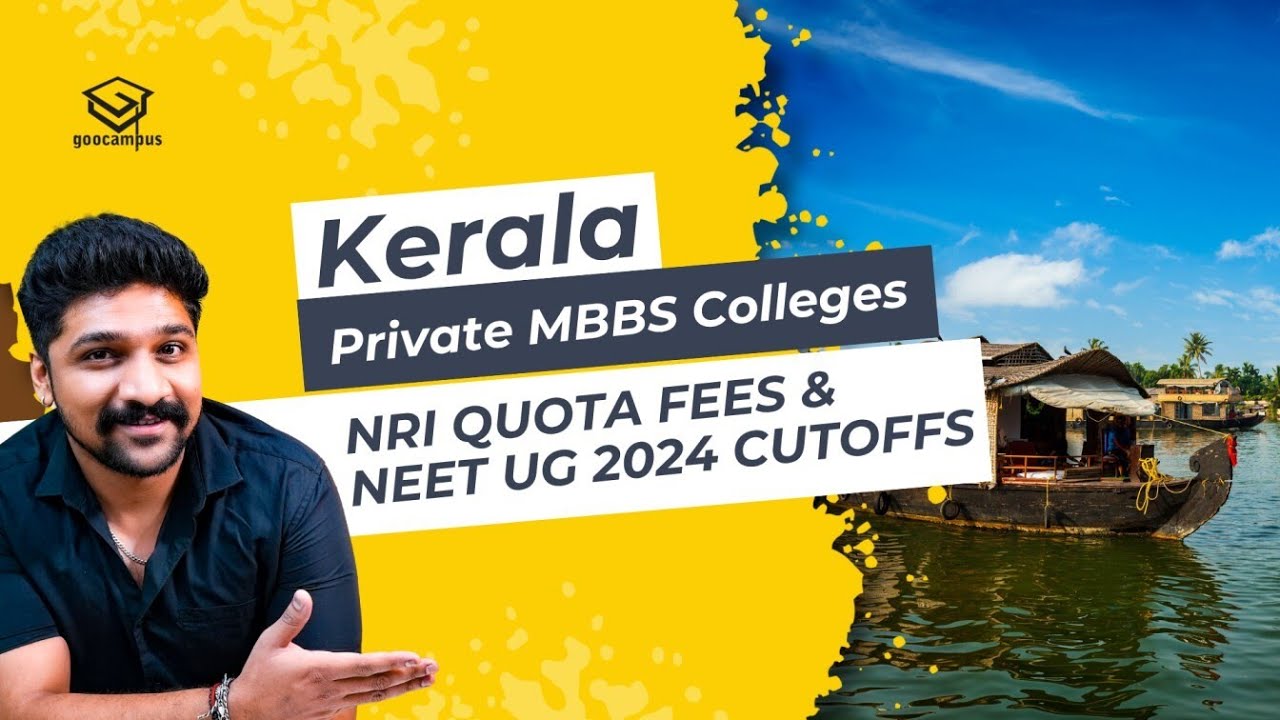 Kerala Private MBBS Colleges: NRI Quota Fees & NEET UG 2024 Cutoffs | 2025 Admission Guide