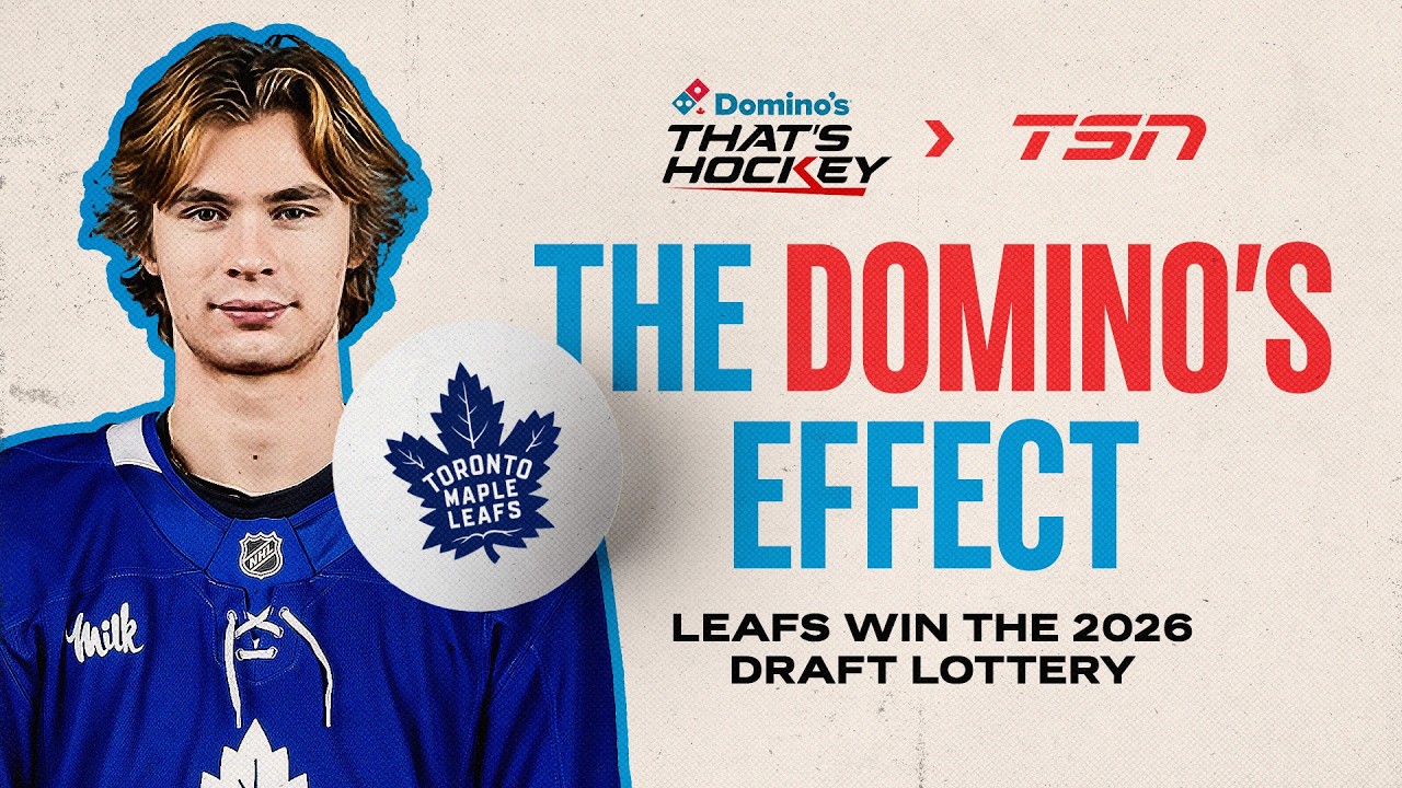What is the 'Domino's effect' of Maple Leafs landing #1 pick?