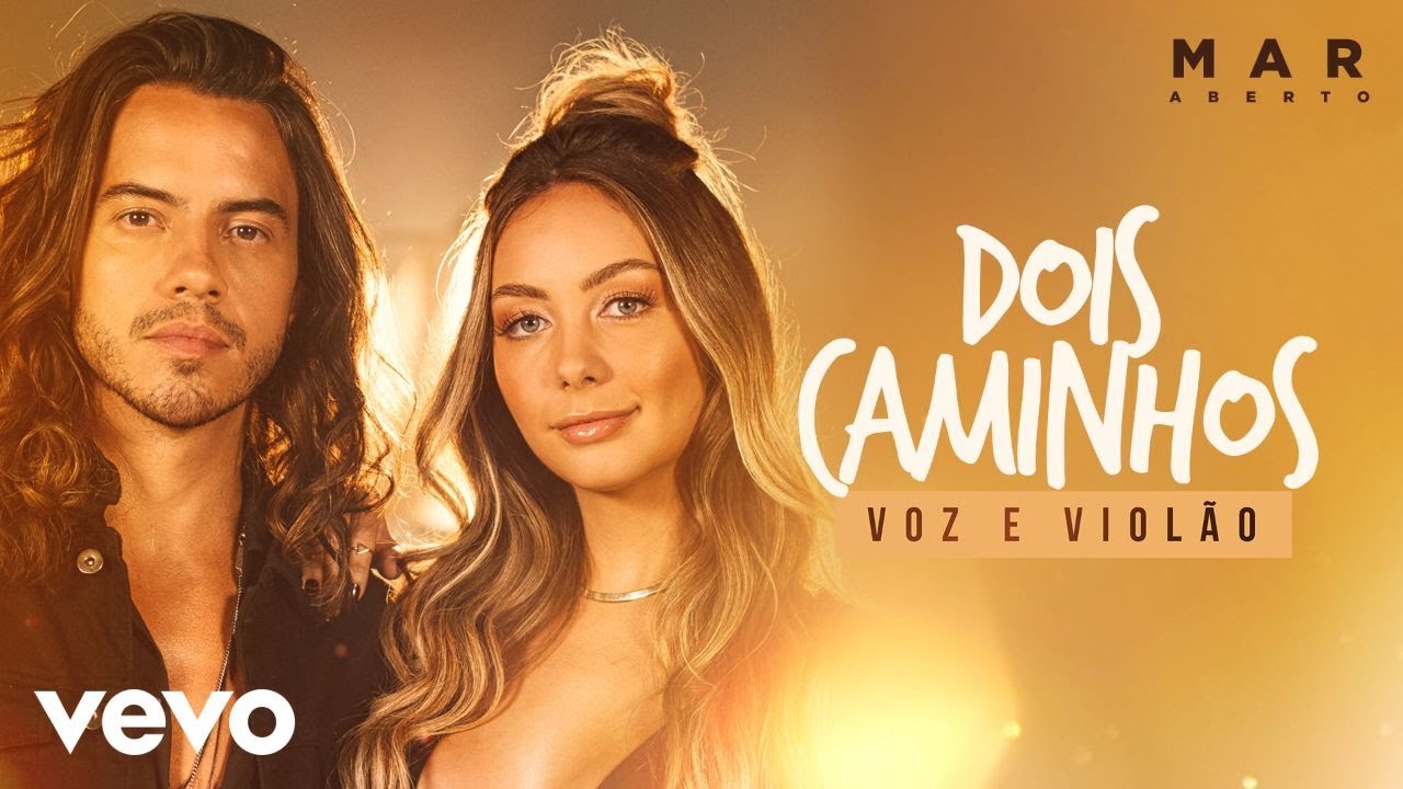 MAR ABERTO - Dois Caminhos (Voz e Viol&atilde;o)